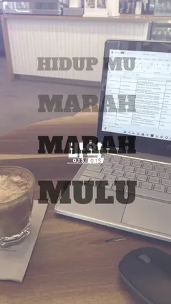 hidup mu marah marah