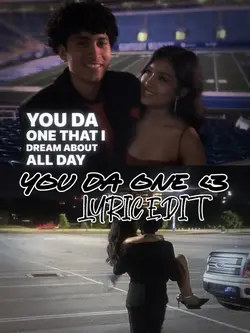 you da one <3 