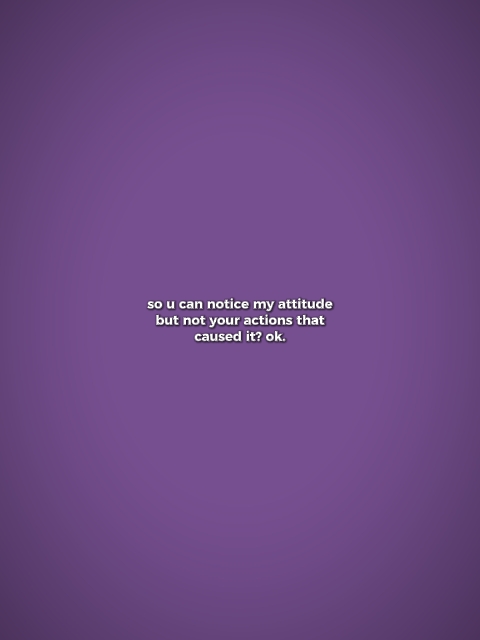 Observe minha atitude 