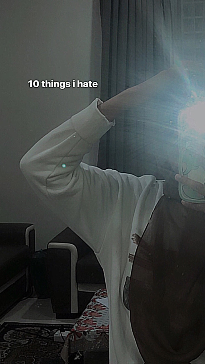 10 things i hate 