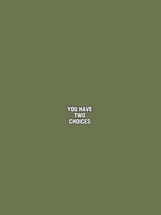 two choices 