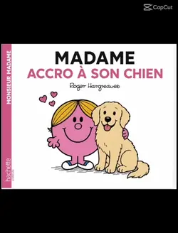 mme accro chien