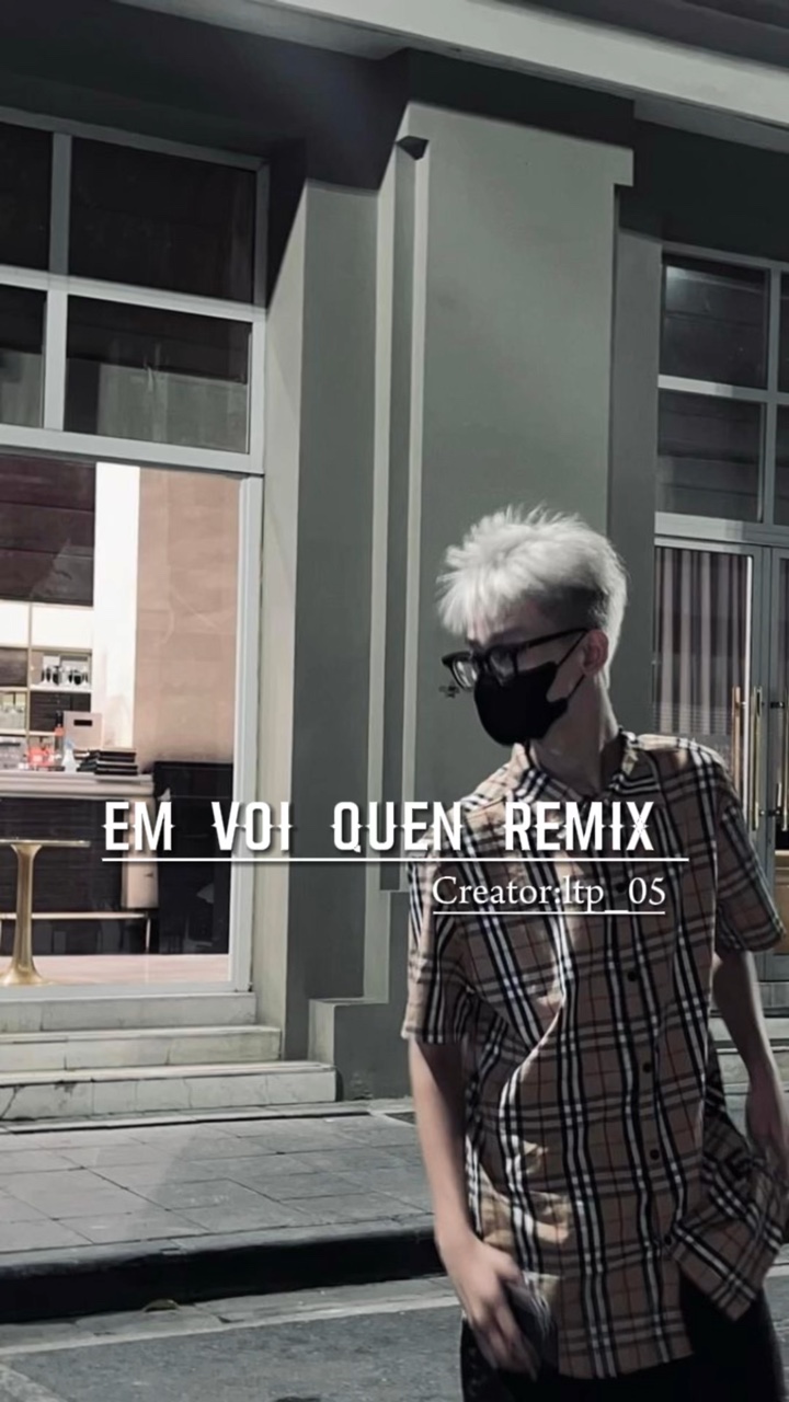Em vội quên remix 