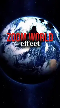 Zoom world effect