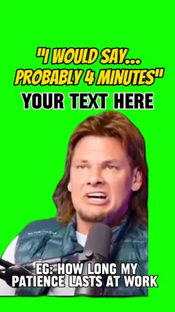 4 MINUTES MEME