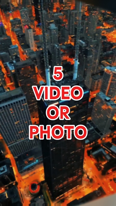 5 vidéo ou photo