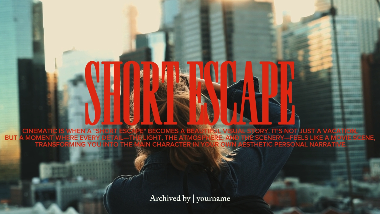 short escape.
