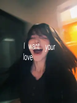 I WANT YOUR LOVE