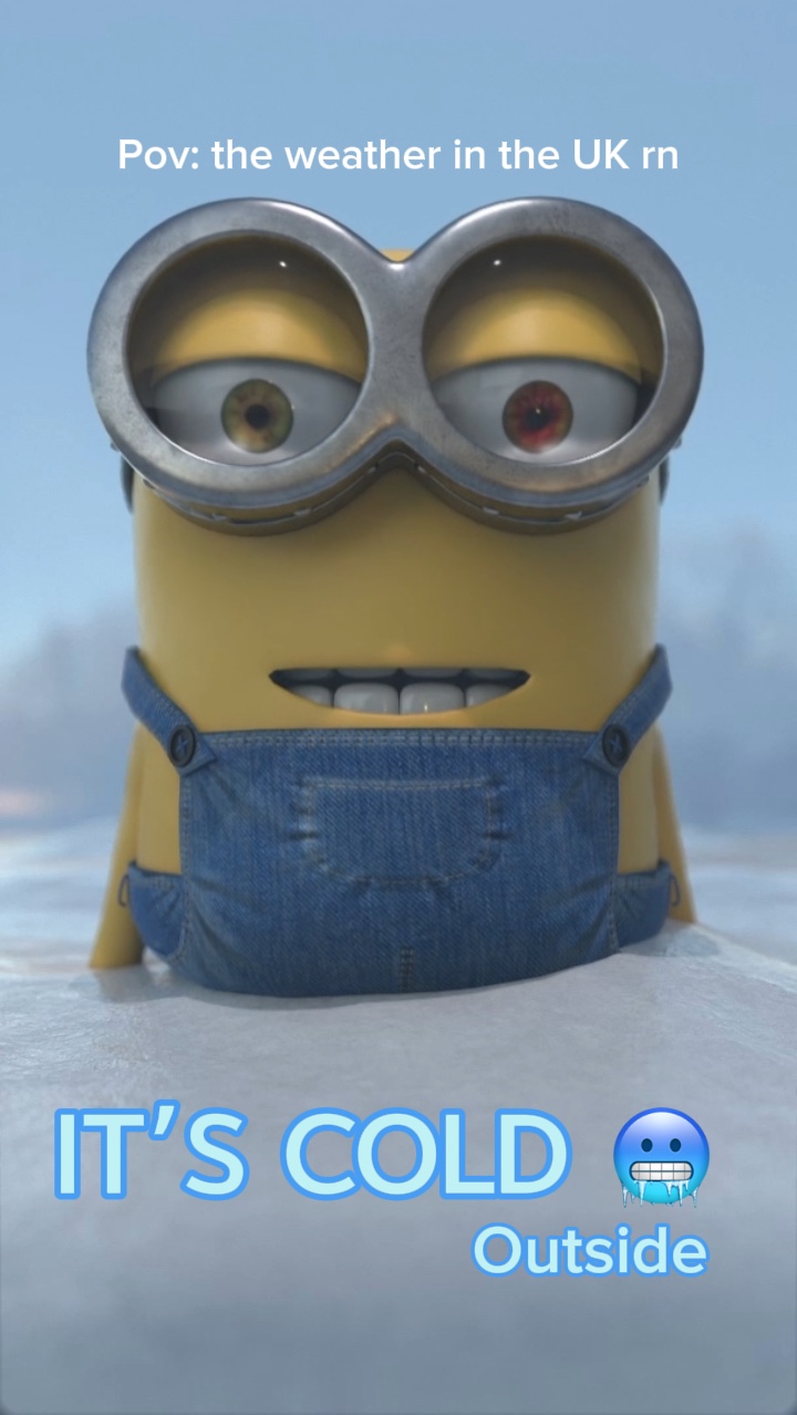 It’s cold outside 