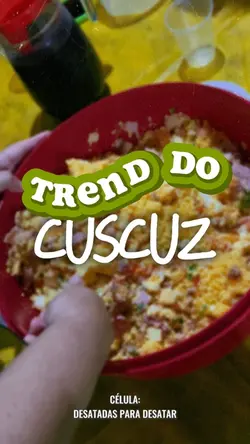Trend do cuscuz 