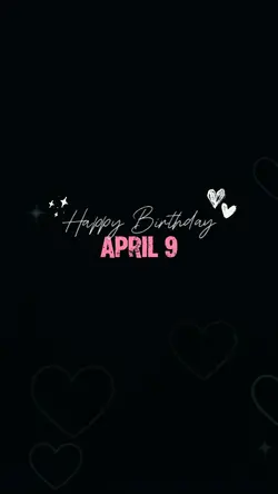April 9 Birthday