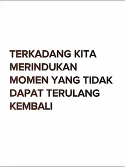 merindukan momen