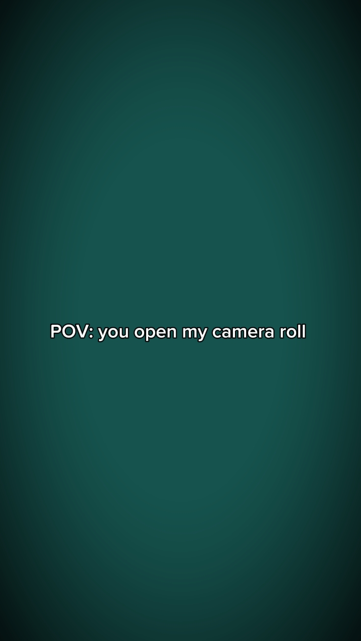 YouOpenMyCameraRoll