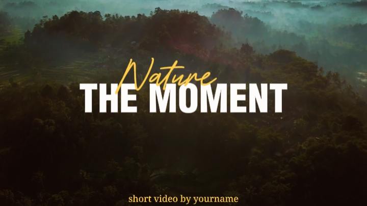 Nature the moment