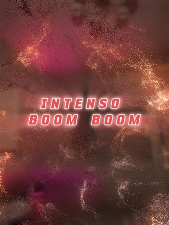 Intenso boom boom