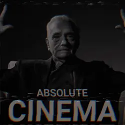 absolute cinema