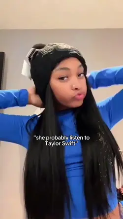 she probably listens