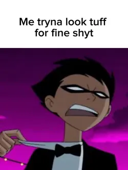 Tuff for fine shyt😉