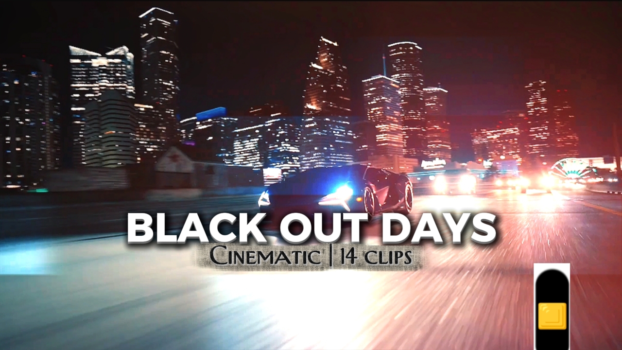 BLACK OUT DAYS