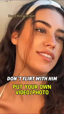 Don’t flirt with him