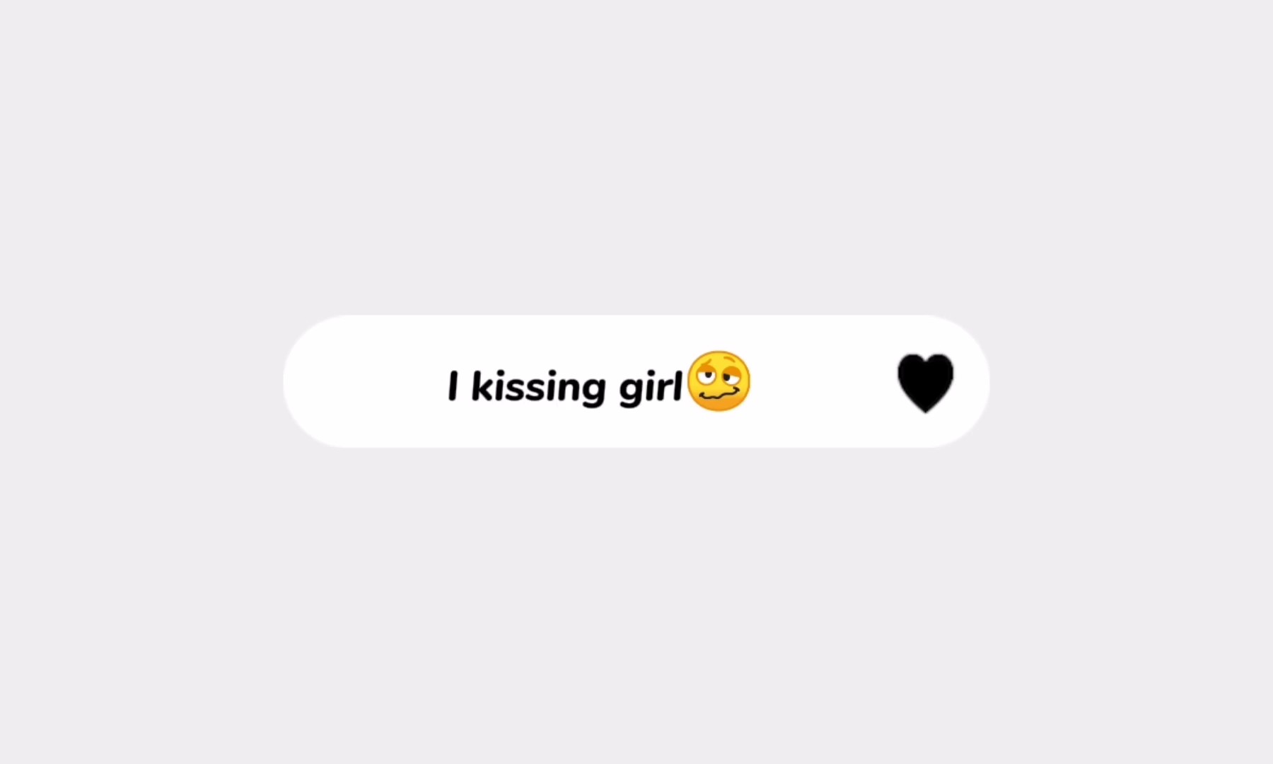 I kissing girl 