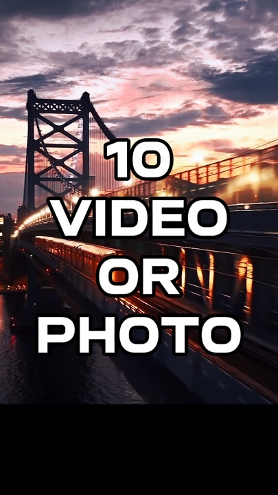 10 video or photo