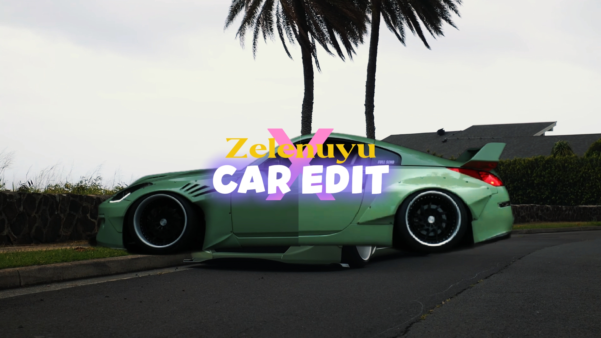 ZELENUYU x CAR EDIT