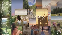 birthday collage 🤍