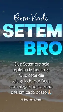 Bem vindo Setembro 
