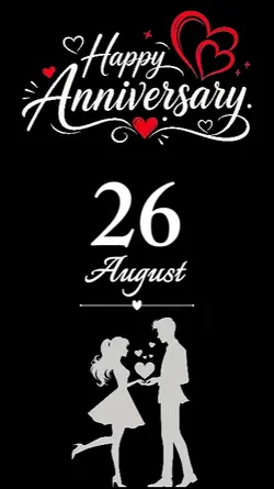 ANNIVERSARY 26 AUGUS