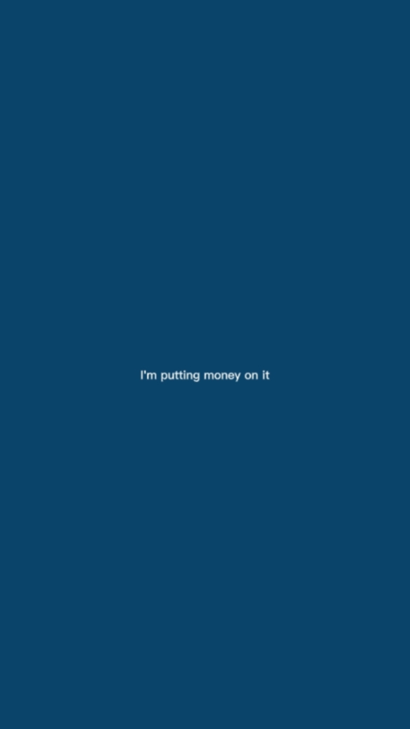 Putting money on it