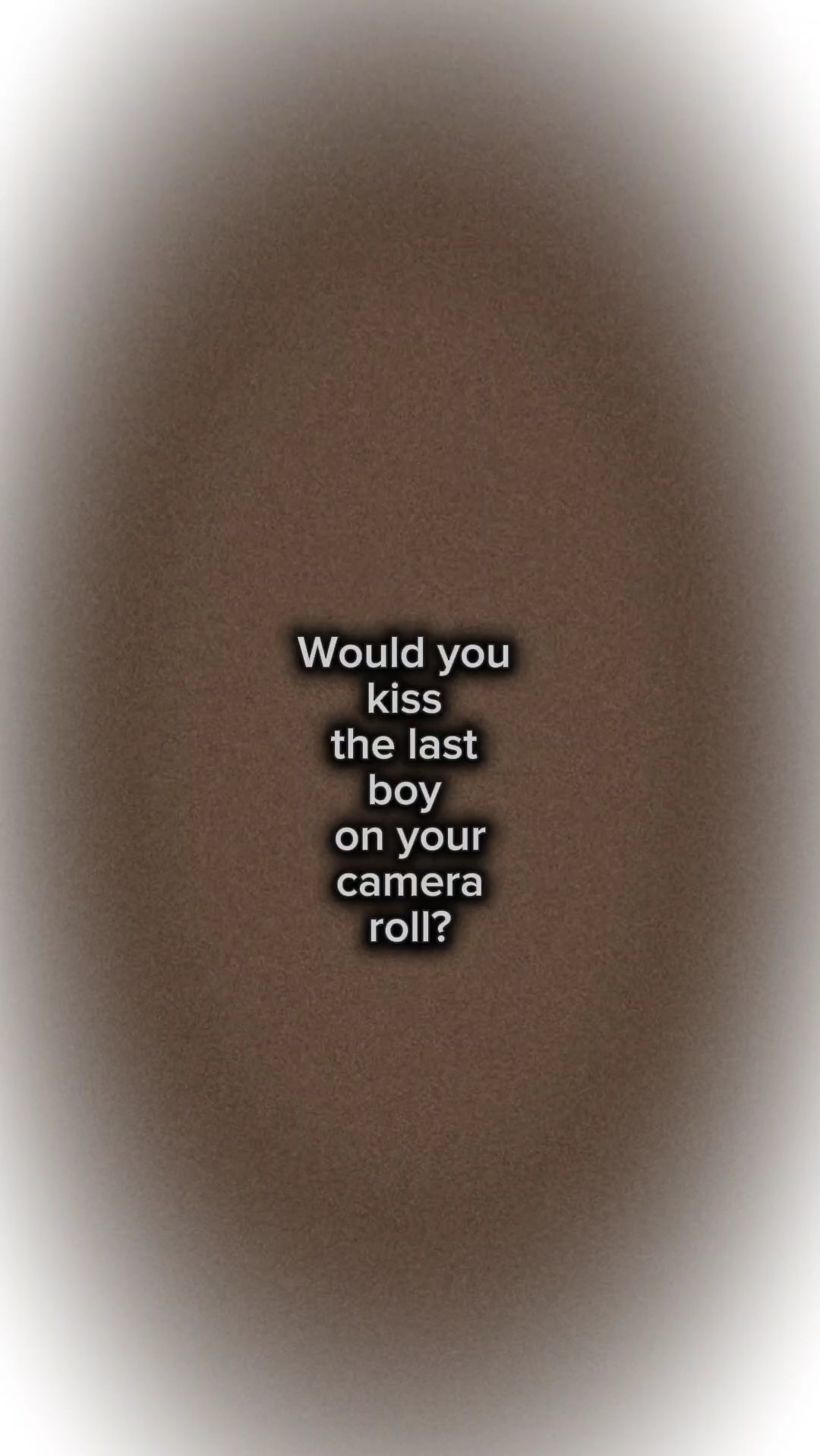 ON YOUR CAMERA ROLL