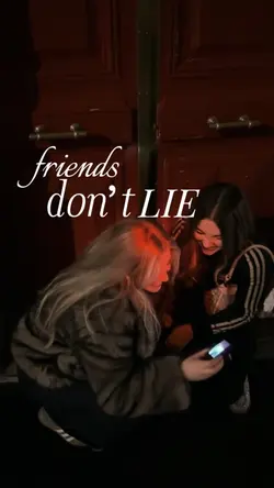 Friends🫂don’t lie ❤️🩹