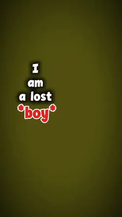 I am a lost boy