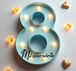8° mêsversário 
