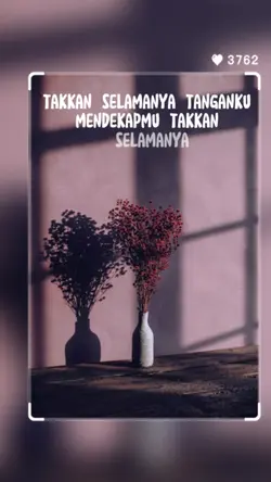 Tak Ada Yang Abadi 