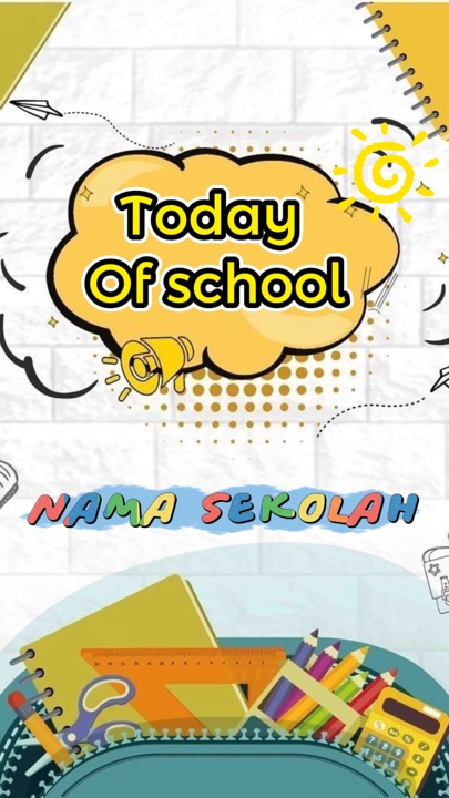 Today of school