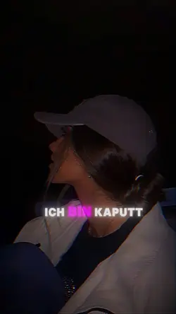 Ich bin kaputt