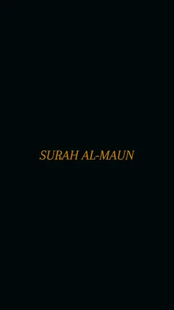 SURAH AL-MAUN