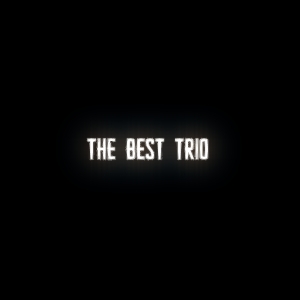 LE MEILLEUR TRIO