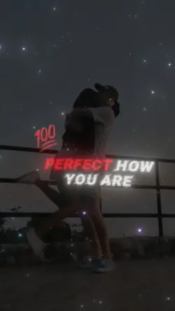 Perfect How You Are