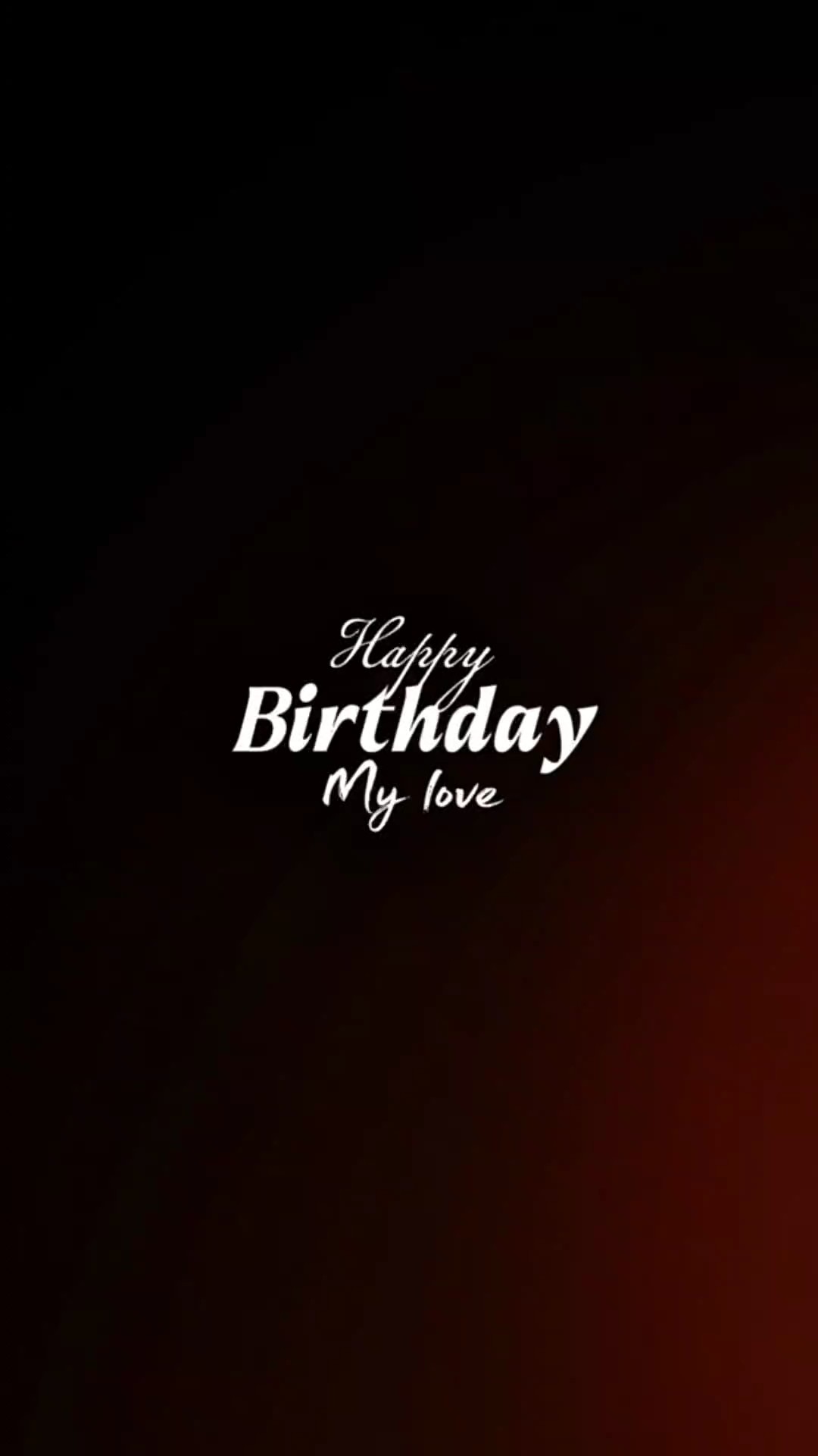 birthday my love 