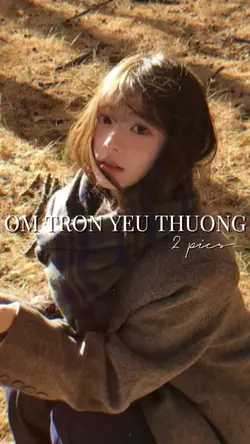 Ôm trọn yêu thương 