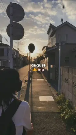 AUGUST DUMP