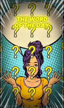 The Word Of The Day.