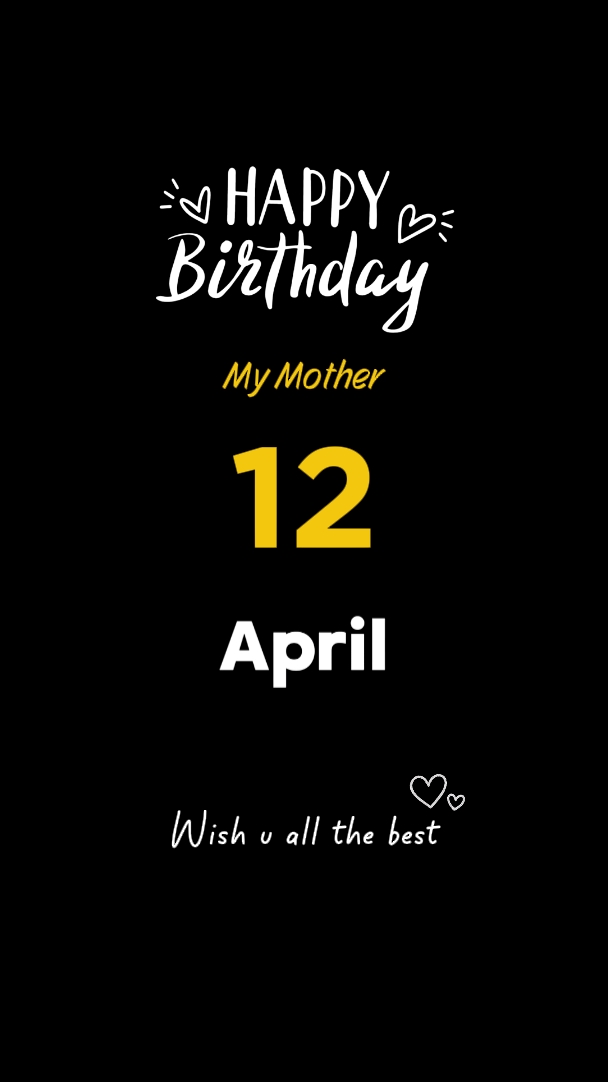 HBD MOTHER 12 APRIL