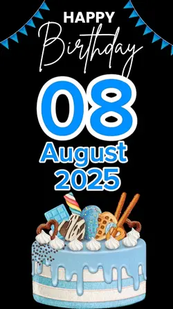 birthday 08 August 