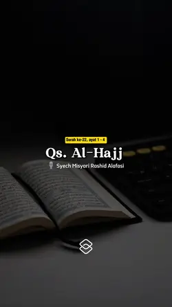 Qs Al-Hajj 1-4