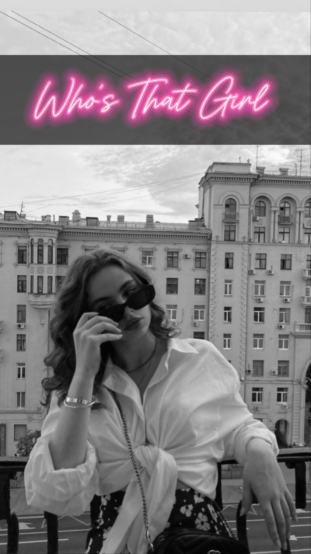 O kız kim  🕶️