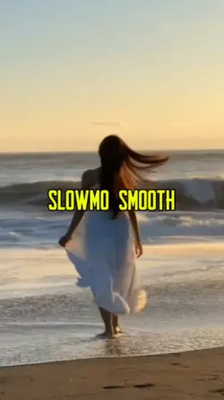 Slowmo Smooth
